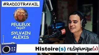 #RADIOTRAVAIL N° 9 AVEC SYLVAIN ALEXIS