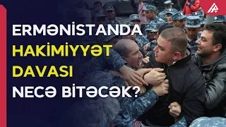 Ermənistanda suları kim bulandırır? – Paşinyanın 3 yolu