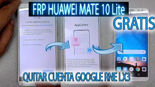 FRP HUAWEI MATE 10 LITE QUITAR CUENTA GOOGLE MANUAL SIN PC NO APK PARA COMPARTIR FÁCIL RNE LX3