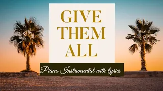 GIVE THEM ALL TO JESUS / Piano Instrumental with lyrics by Vangie Merabeles