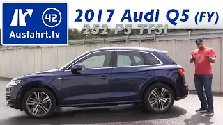 2017 Audi Q5 sport 2.0 TFSI quattro 252 PS (FY) - Fahrbericht der Probefahrt, Test, Review