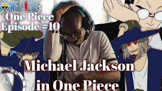 One Piece Episode 10 Michael Jackson lives on,  one, two jango