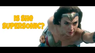Wonder Woman Flight Scene: Is Diana Faster Than Sound?