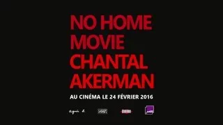 No Home Movie (2016) - Trailer (French)