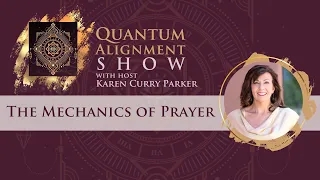 The Mechanics of Prayer - Karen Curry Parker