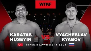 WTKF Vyacheslav Ryabov (RUS) vs Karatas Huseyin (TUR)