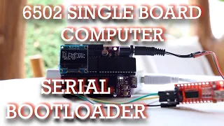 Serial Bootloader for my 6502 Single Board Computer #65uino