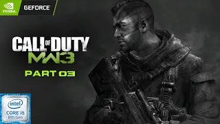 Call of Duty: Modern Warfare 3 (2011) Walkthrough | Part 03 | intel i5 8th gen 8250U | mx150