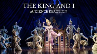 The King and I  - Audience Reaction