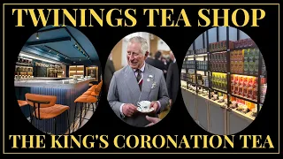 Visit the Twinings Tea Shop | The King's Coronation Tea