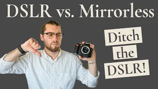 4 Reasons to Switch From DSLR to Mirrorless in 2023