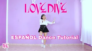 IVE 아이브 'LOVE DIVE' | ESPAÑOL Dance Tutorial | Mirror | Kenya Chan