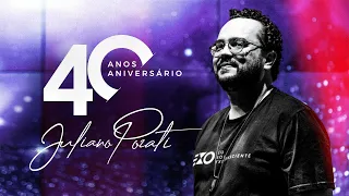 #POZATI40 Retrospectiva Especial de Aniversário | Juliano Pozati