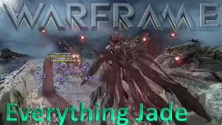 Warframe - Everything Jade [Abilities & Drop Locations]