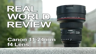 Canon 11-24mm f/4L USM "Real World Review"