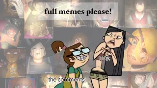 Island of the Slaughtered BUT.. memes! (full memes) | Total Drama Island