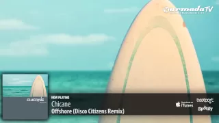 Chicane - Offshore (Disco Citizens Remix)