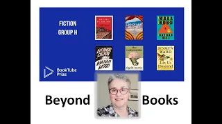 The BookTube Prize, Octofinals, 2024!  Judging Fiction: Group H - My experience as a "newbie"