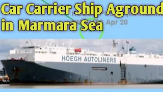 Car carrier Ship aground in Marmara Sea