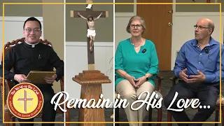 Episode 16: Remain in His Love... | The Word of the Lord with Fr. Rector