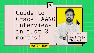 Crack FAANG Interviews in just 3 Months!!