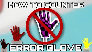 How To Counter Error Glove? | OP Gloves To Bully Error Glove Users |Slap Battles FT. @BobaGaming