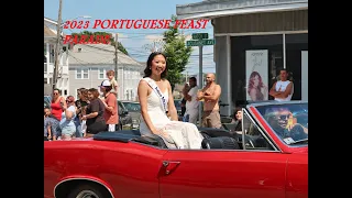 PORTUGUESE FEAST PARADE 2023 NEW BEDFORD MA