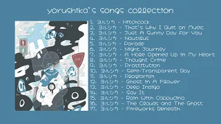 [1 Hour] Yorushika ヨルシカ songs collection / playlist