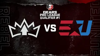 eUnited vs Rebel | Gears Pro League Qualifier #1 Finals | 2021-2022