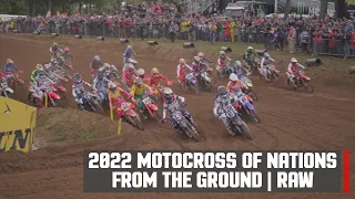2022 Motocross of Nations at RedBud | From the Ground RAW