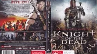 Knight Of The Dead (2013) with Vivien Vilela, Lee Bennett, Feth Greenwood Movie