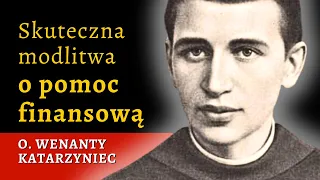 Litania do o. Wenantego Katarzyńca, patrona od długów i innych problemów finansowych