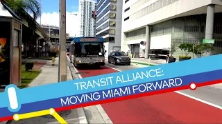 Transit Alliance: Moving Miami Forward