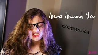 Arms Around You - XXXTentacion & Lil Pump (Cover by Sophie Pecora)