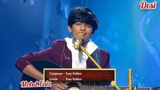 Sawan Aaya Hai , Lyrics - Mohd. Faiz / Sony Set India / SuperstarSinger2