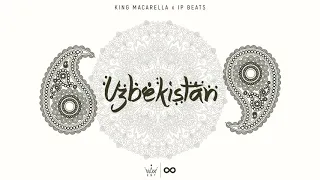 King Macarella x IP Beats  - Uzbekistan