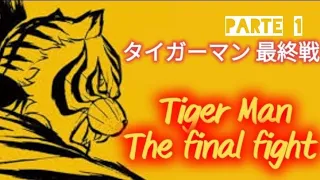 TIGER MAN THE FINAL FIGHT (3° docufilm sull’Uomo Tigre) parte 1° vedi in descrizione