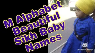 Beautiful Sikh Baby Names starting with Alphabet M