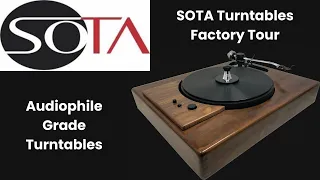 SOTA Turntables Factory Tour. See how an Audiophile Turntable Is built. Hand Made Quality Stereo