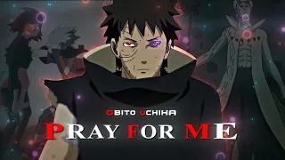 Obito Uchiha - Pray For Me [Edit/AMV]!