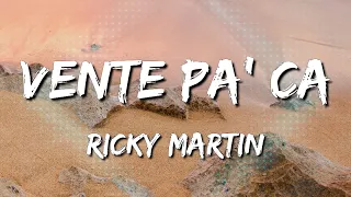 Ricky Martin - Vente Pa' Ca  ft  Maluma (LetraLyrics) [Loop 1 Hour]