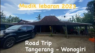 ROAD TRIP TANGERANG WONOGIRI  | MUDIK LEBARAN 2023 | #roadtrip #mudiklebaran #toyotafortuner