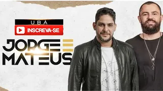 Jorge & Mateus 2023-MIX Melhores e Músicas Novas 2023 -Top Músicas Mais Tocadas Jorge e Mateus 2023