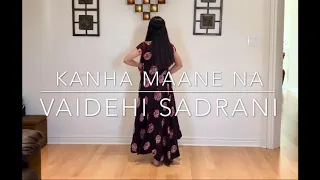 Kanha Maane Na | Cover By Vaidehi