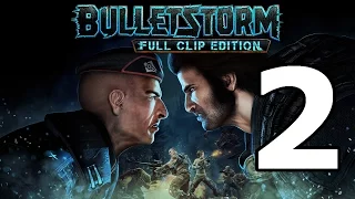 Bulletstorm Full Clip Edition Walkthrough Part 2 - No Commentary Playthrough (Xbox One)