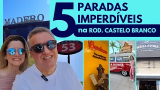 5 PARADAS IMPERDÍVEIS NA ROD. CASTELO BRANCO