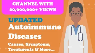 Autoimmune Diseases - Causes, Symptoms, Treatments & More…