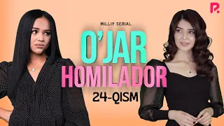 O'jar homilador 24-qism (milliy serial) | Ужар хомиладор 24-кисм (миллий сериал)