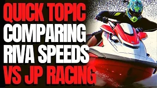 Comparing RIVA's Speeds vs. JP Racing: WCJ Quick Topic