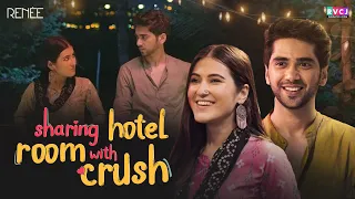 Sharing Hotel Room With Crush | Ft. Binita Budathoki & Ritik Ghanshani | RVCJ